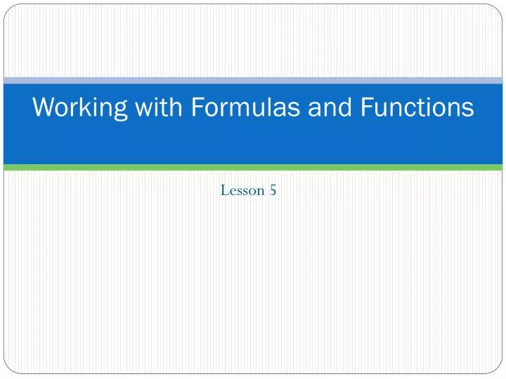 working with formulas and functions
