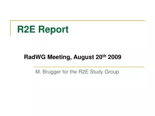 R2E Report
