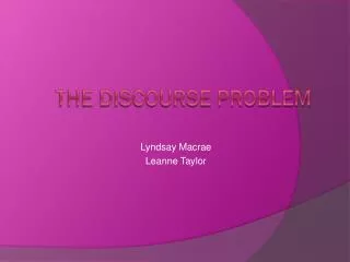 The Discourse Problem