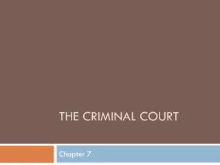 the criminal court