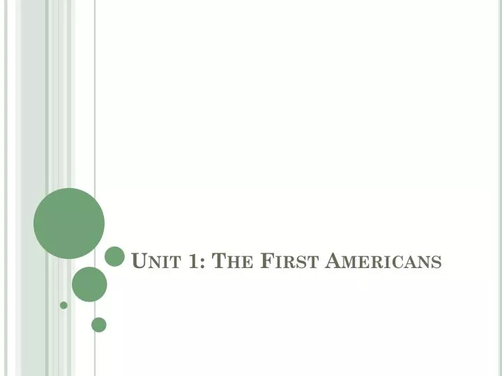 unit 1 the first americans