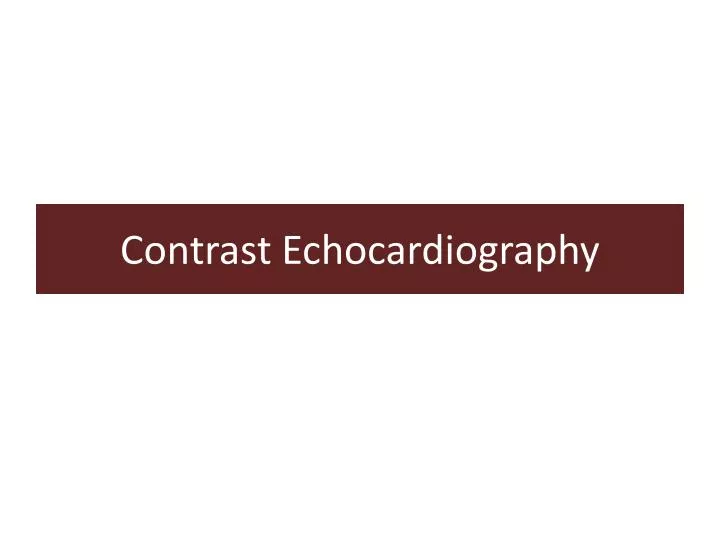 contrast echocardiography