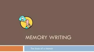 Memory Writing