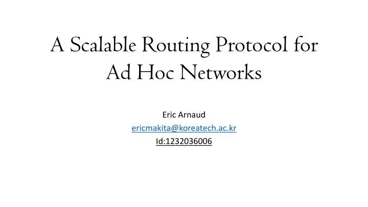 a scalable routing protocol for ad hoc networks