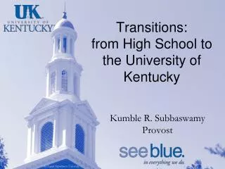 Transitions: from High School to the University of Kentucky