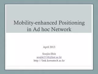 Mobility-enhanced Positioning in Ad hoc Network
