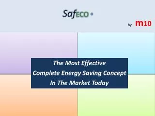 The Most Effective Complete Energy Saving Concept In The Market Today