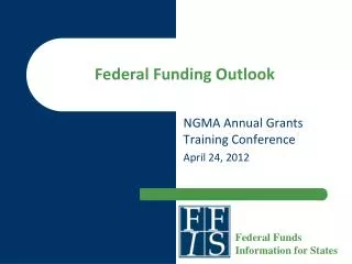 Federal Funding Outlook