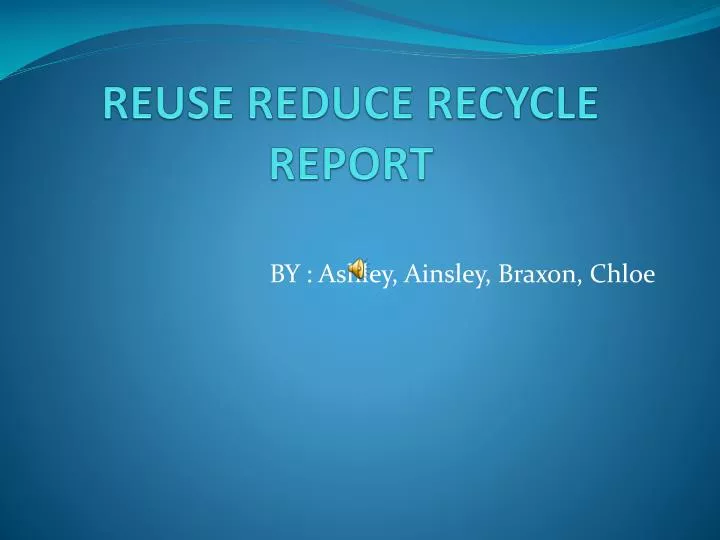 reuse reduce recycle report