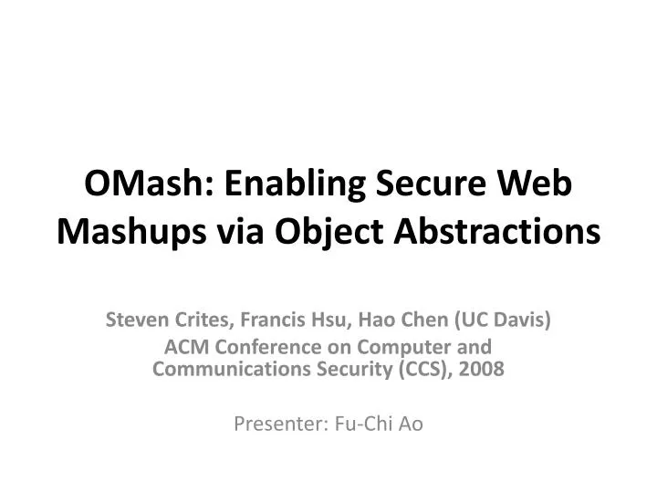omash enabling secure web mashups via object abstractions