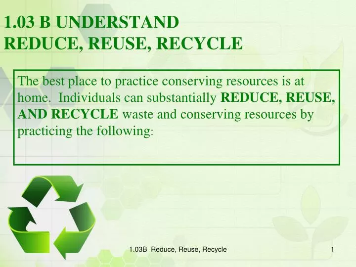 1 03 b understand reduce reuse recycle