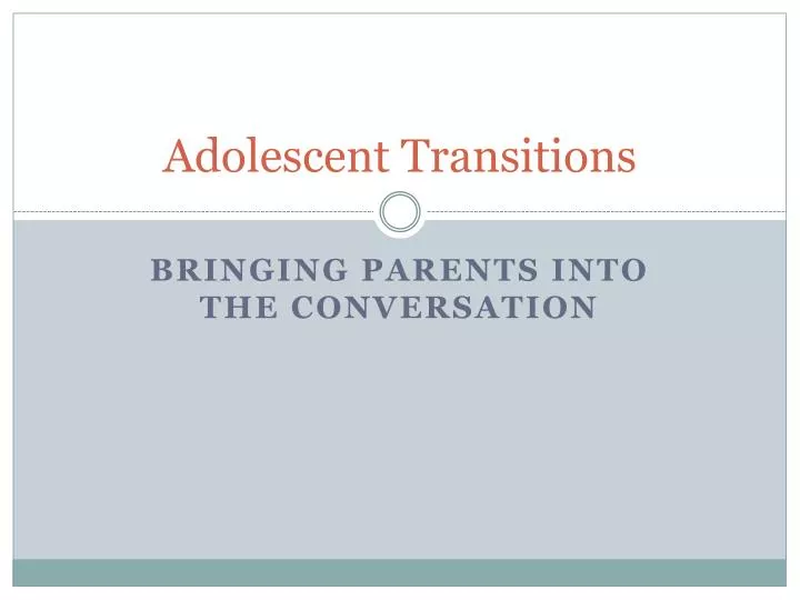 adolescent transitions