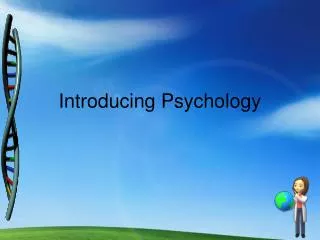 Introducing Psychology