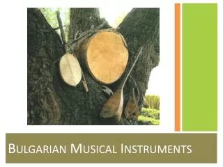 Bulgarian Musical Instruments