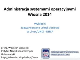 Administracja systemami operacyjnymi Wiosna 2014