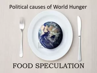 Political causes of World Hunger