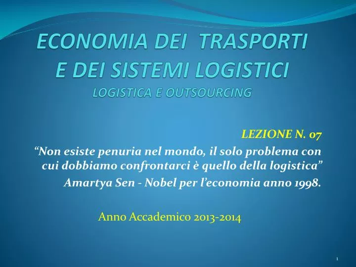 economia dei trasporti e dei sistemi logistici logistica e outsourcing