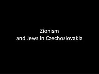 Zionism and Jews in Czechoslovakia