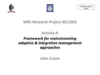 WRC Research Project K5/1965 Activity 4: