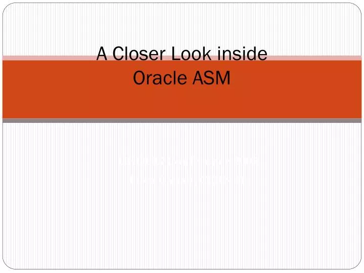 a closer look inside oracle asm