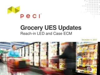 Grocery UES Updates