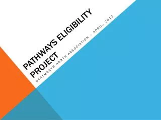 Pathways Eligibility Project