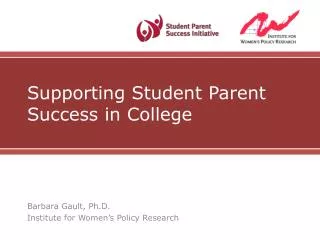 Supporting Student Parent Success in College