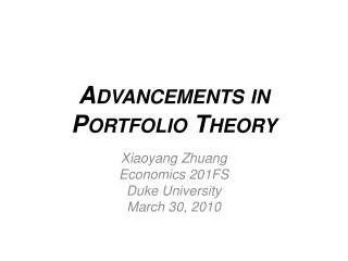 Advancements in Portfolio Theory