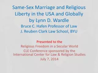 Presented to the Religious Freedom in a Secular World