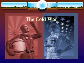 The Cold War