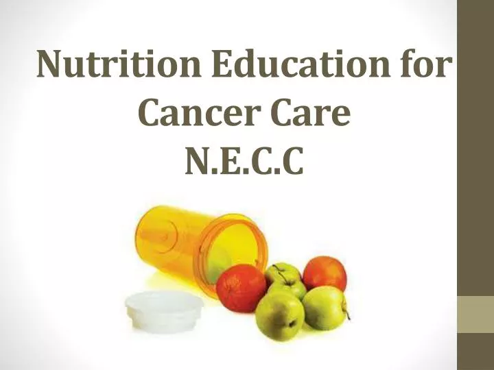 nutrition education for cancer care n e c c