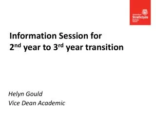 Information Session for 2 nd year to 3 rd year transition
