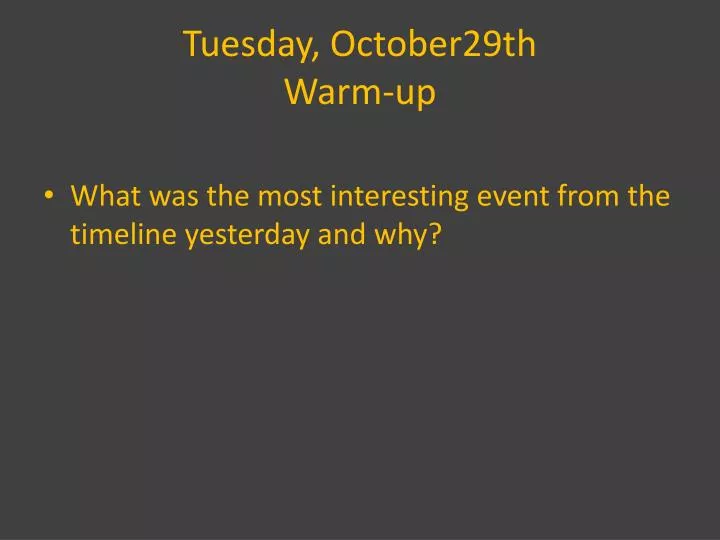 tuesday october29th warm up