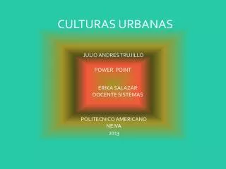 culturas urbanas