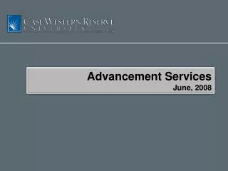 Advancement Services June, 2008