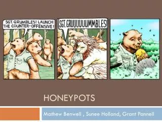 Honeypots