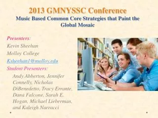 2013 GMNYSSC Conference Music Based Common Core Strategies that Paint the Global Mosaic