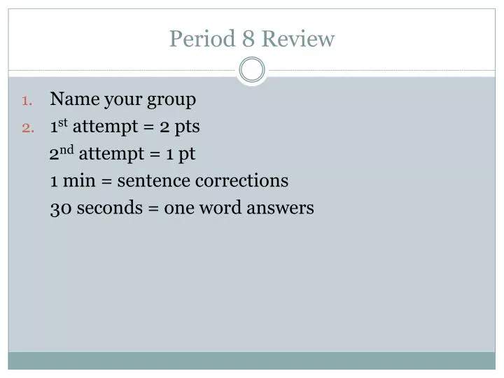 period 8 review