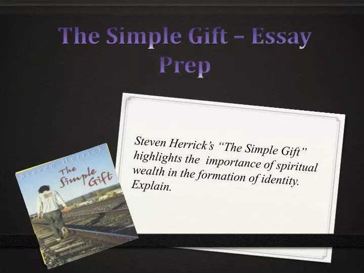 the simple gift essay prep