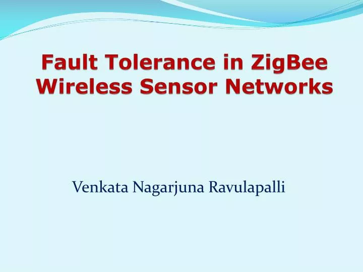 fault tolerance in zigbee wireless sensor networks