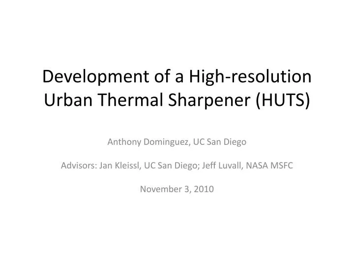 development of a high resolution urban thermal sharpener huts