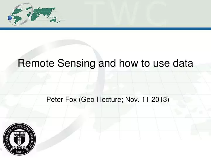 remote sensing and how to use d ata