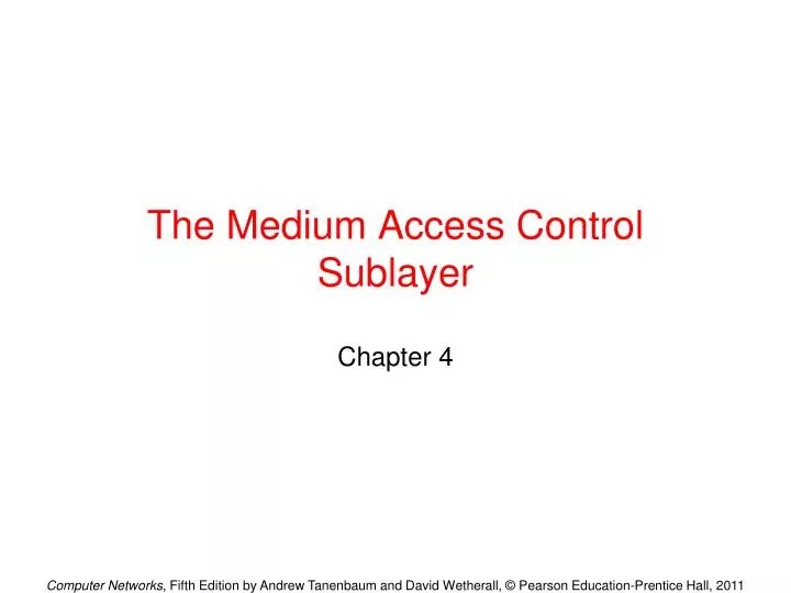 the medium access control sublayer