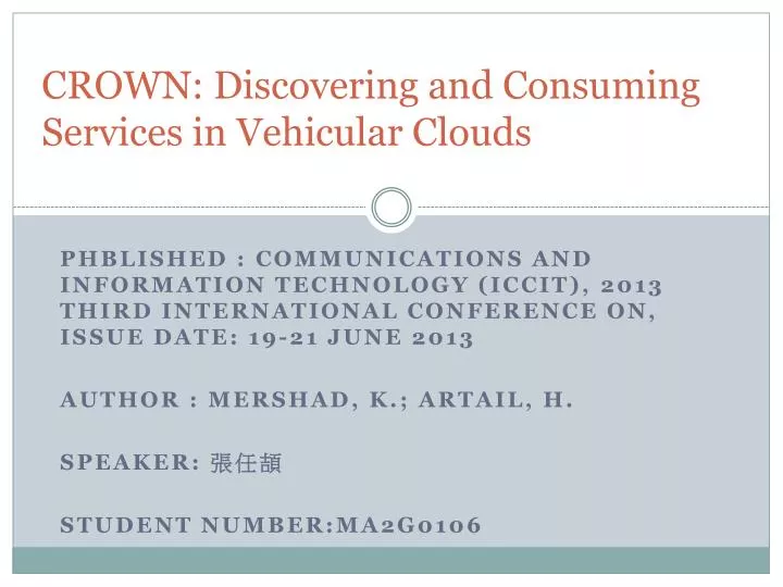 crown discovering and consuming services in vehicular clouds