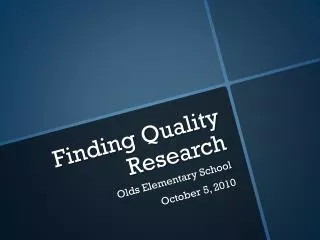 Finding Quality Research