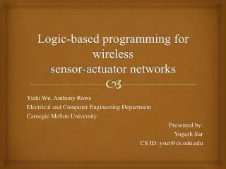 Logic-based programming for wireless sensor-actuator networks