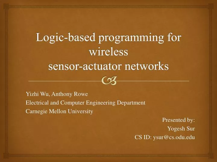logic based programming for wireless sensor actuator networks