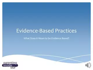 Evidence-Based Practices