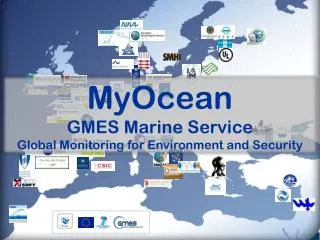 MyOcean GMES Marine Service Global Monitoring for Environment and Security