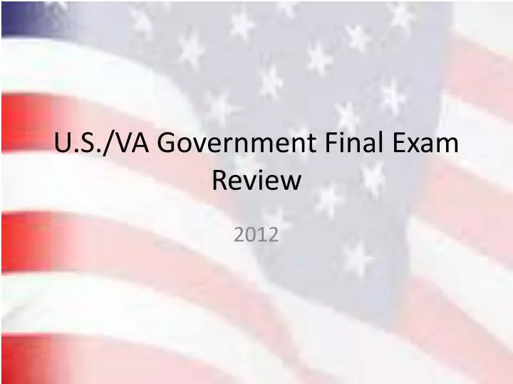 u s va government final exam review